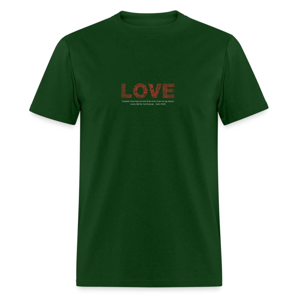 Unisex Classic T-Shirt no greater love than this love shirt - forest green