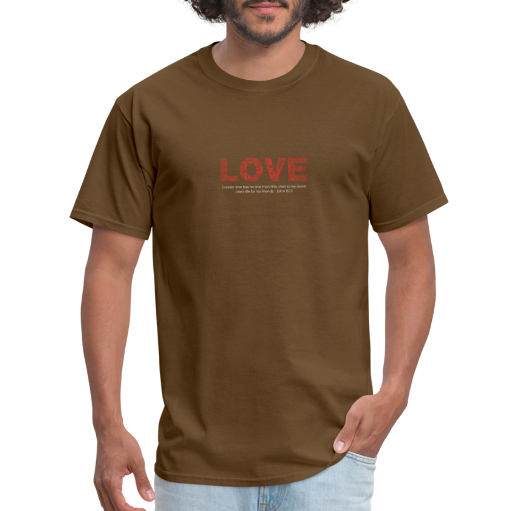 Unisex Classic T-Shirt no greater love than this love shirt - brown