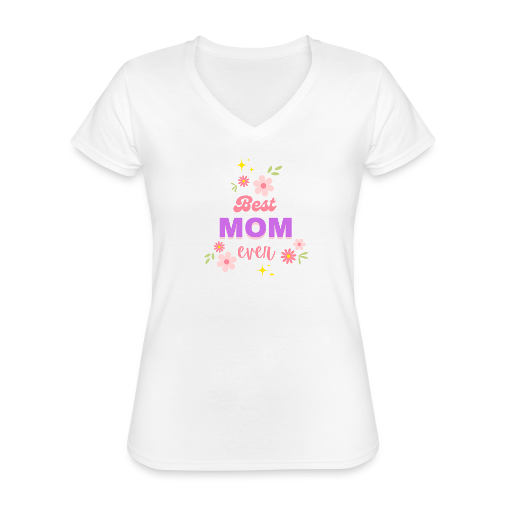 Women's V-Neck T-Shirt best mom ever - white