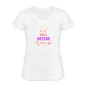 Women's V-Neck T-Shirt best mom ever - white