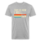 Fitted Cotton/Poly T-Shirt by Next Level this is how I roll Golfing - heather gray