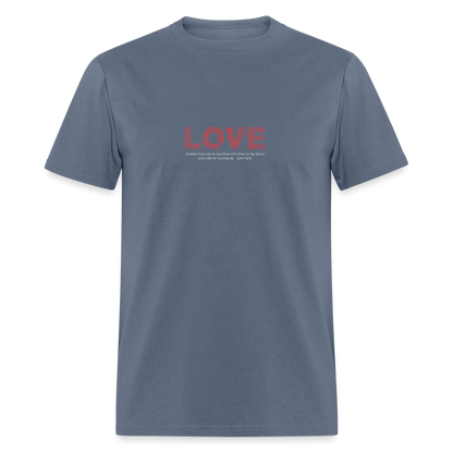 Unisex Classic T-Shirt no greater love than this love shirt - denim