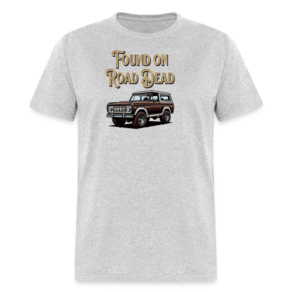 Unisex Classic T-Shirt FORD Found on Road Dead - heather gray