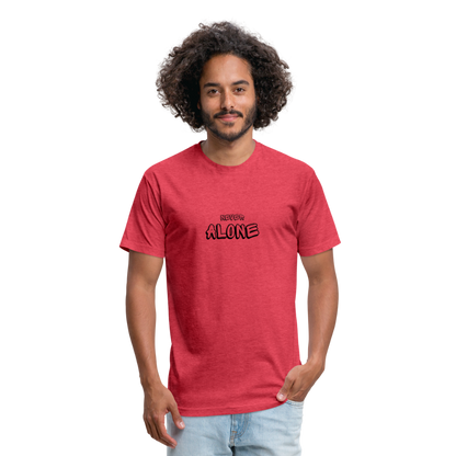 Fitted unisex/Poly T-Shirt by Next Level never alone - heather red