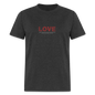 Unisex Classic T-Shirt no greater love than this love shirt - heather black