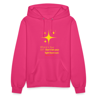 Women's Hoodie wheres your oil - fuchsia