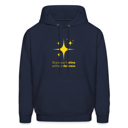 Men's Hoodie stars cant shine without darkness - navy