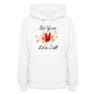 Women's Hoodie womens fall hoddies let your love fall - white