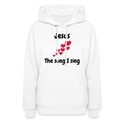 Women's Hoodie Jesus the song that I sing - white