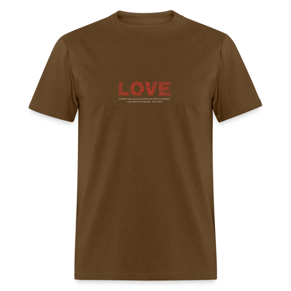 Unisex Classic T-Shirt no greater love than this love shirt - brown