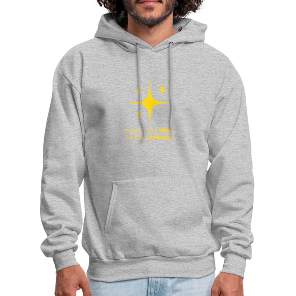 Men's Hoodie stars cant shine without darkness - heather gray