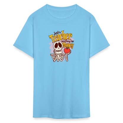 Unisex Classic T-Shirt Teacher shirts just a Teacher waiting for money Halloween shirts - aquatic blue