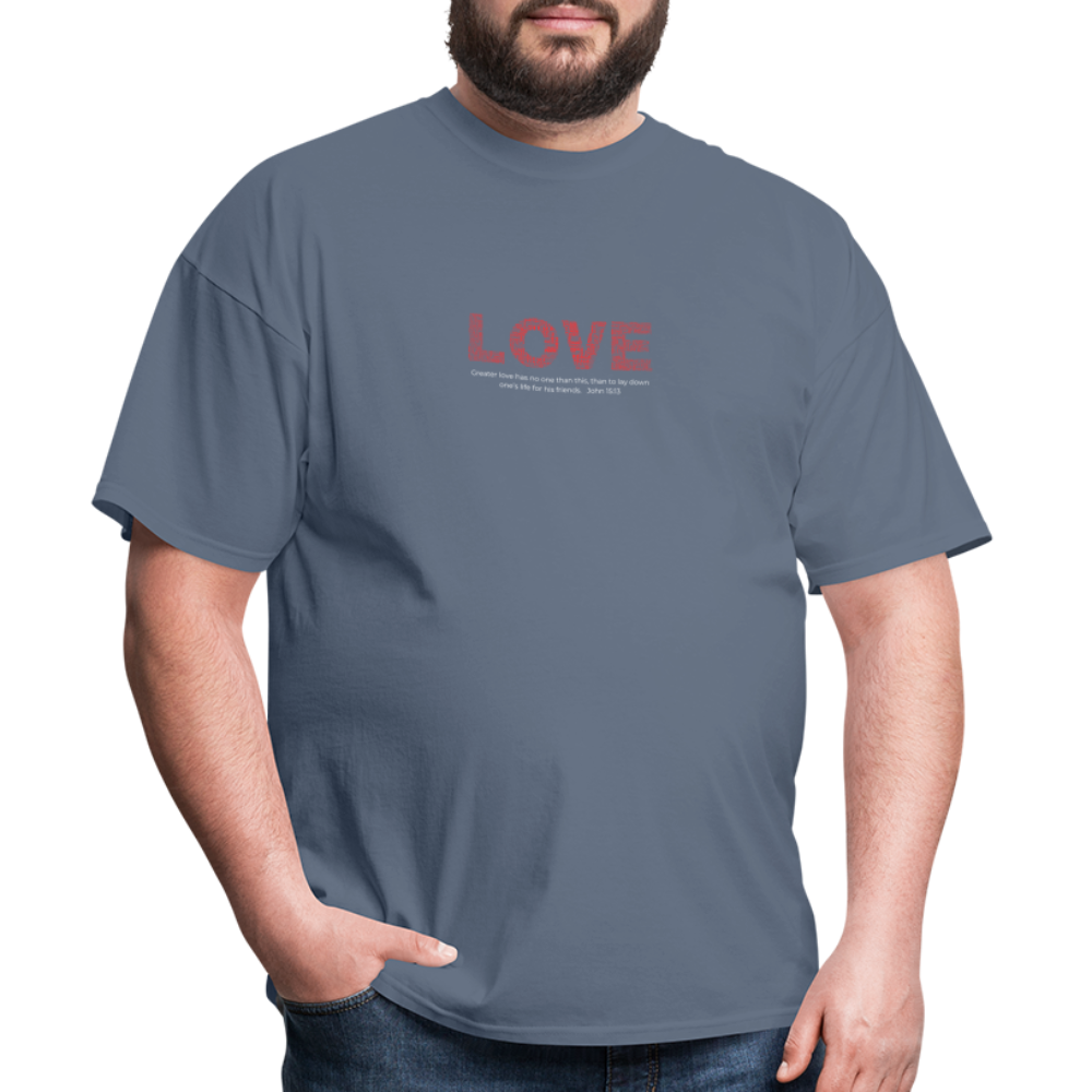 Unisex Classic T-Shirt no greater love than this love shirt - denim