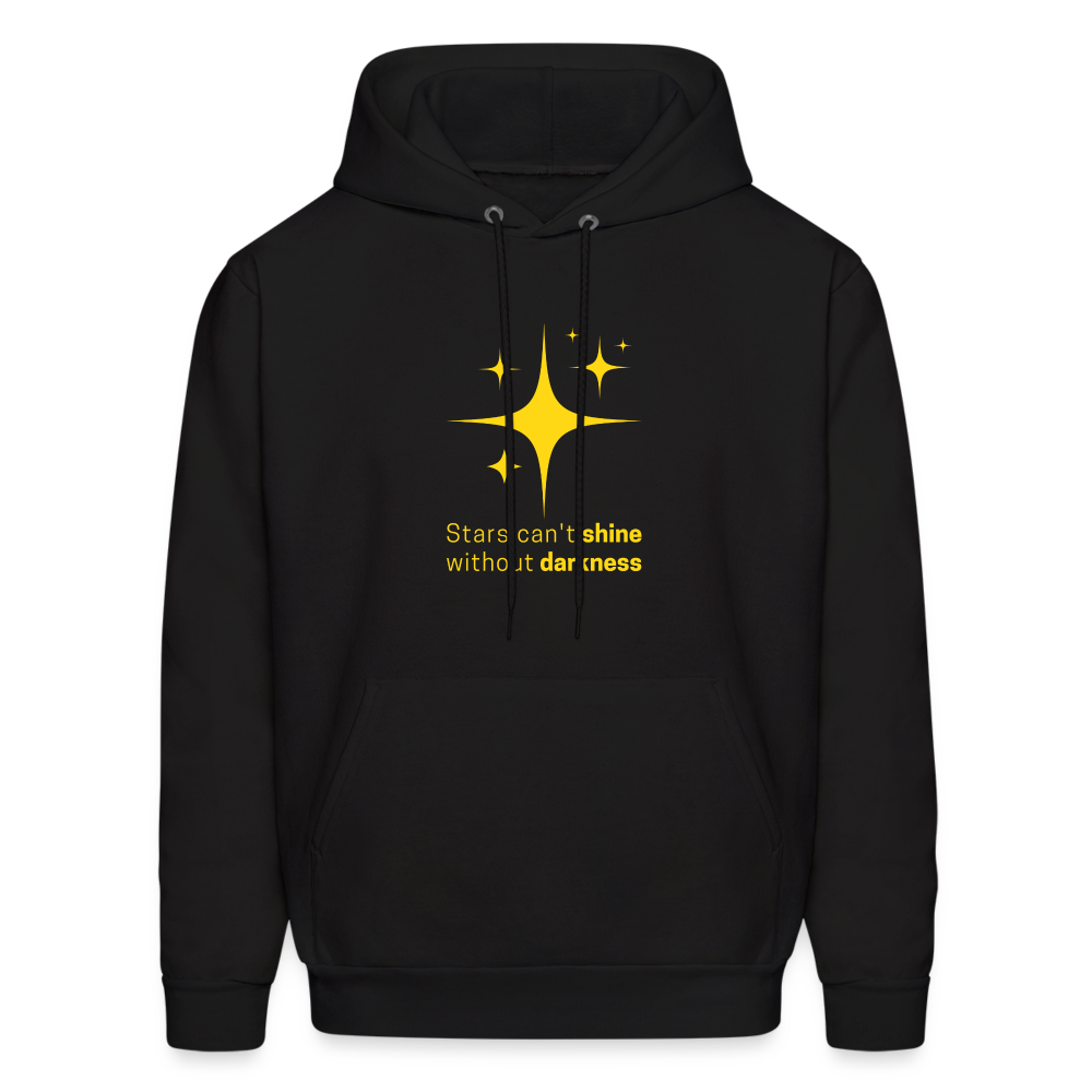 Men's Hoodie stars cant shine without darkness - black