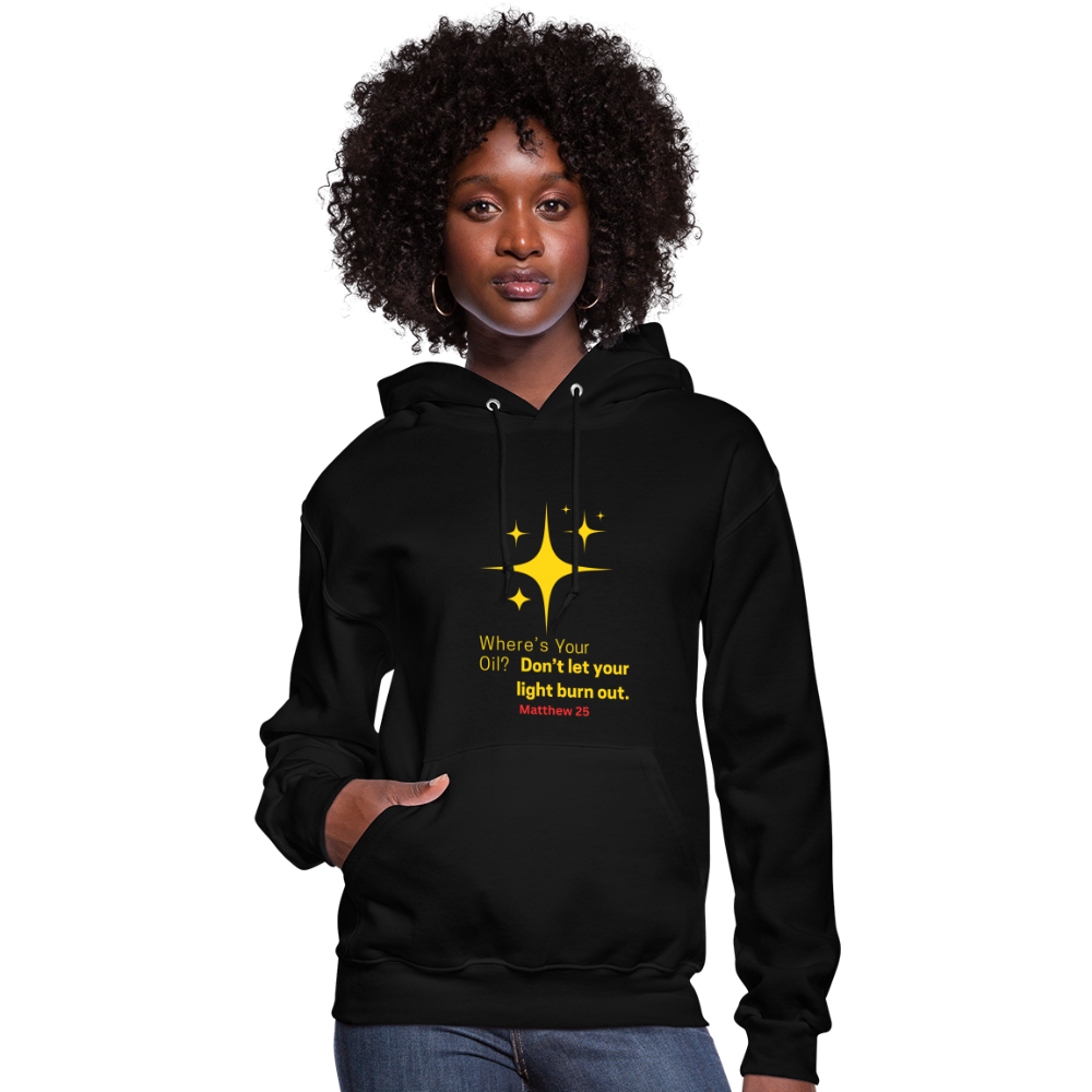 Women's Hoodie wheres your oil - black