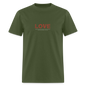 Unisex Classic T-Shirt no greater love than this love shirt - military green