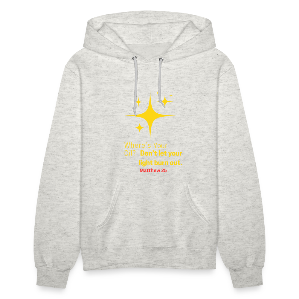 Women's Hoodie wheres your oil - heather oatmeal