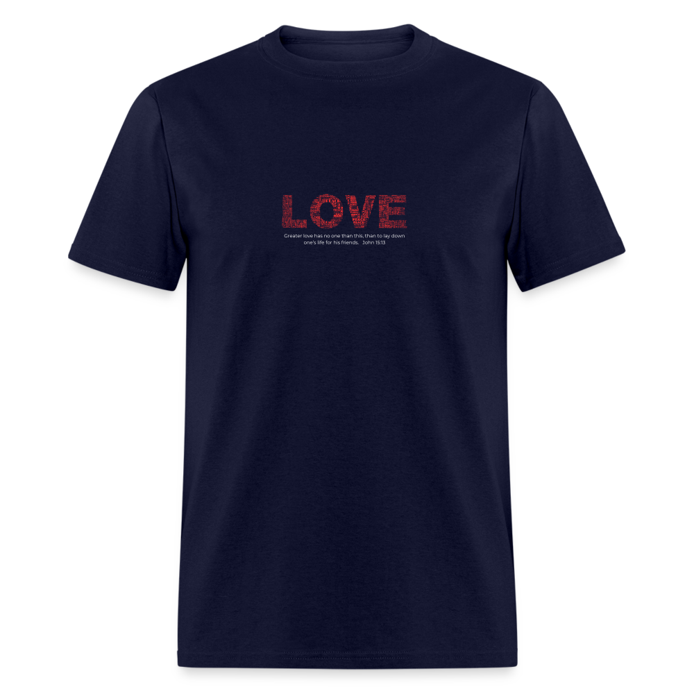 Unisex Classic T-Shirt no greater love than this love shirt - navy