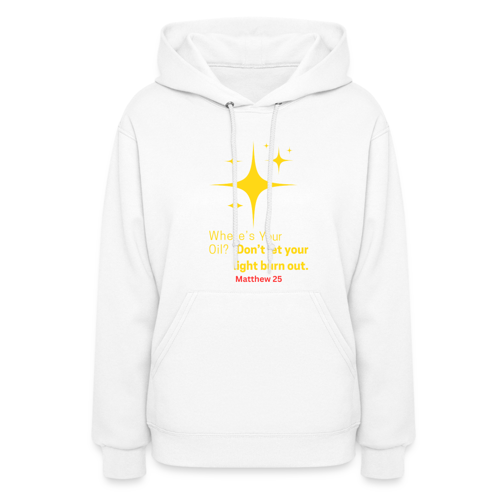 Women's Hoodie wheres your oil - white