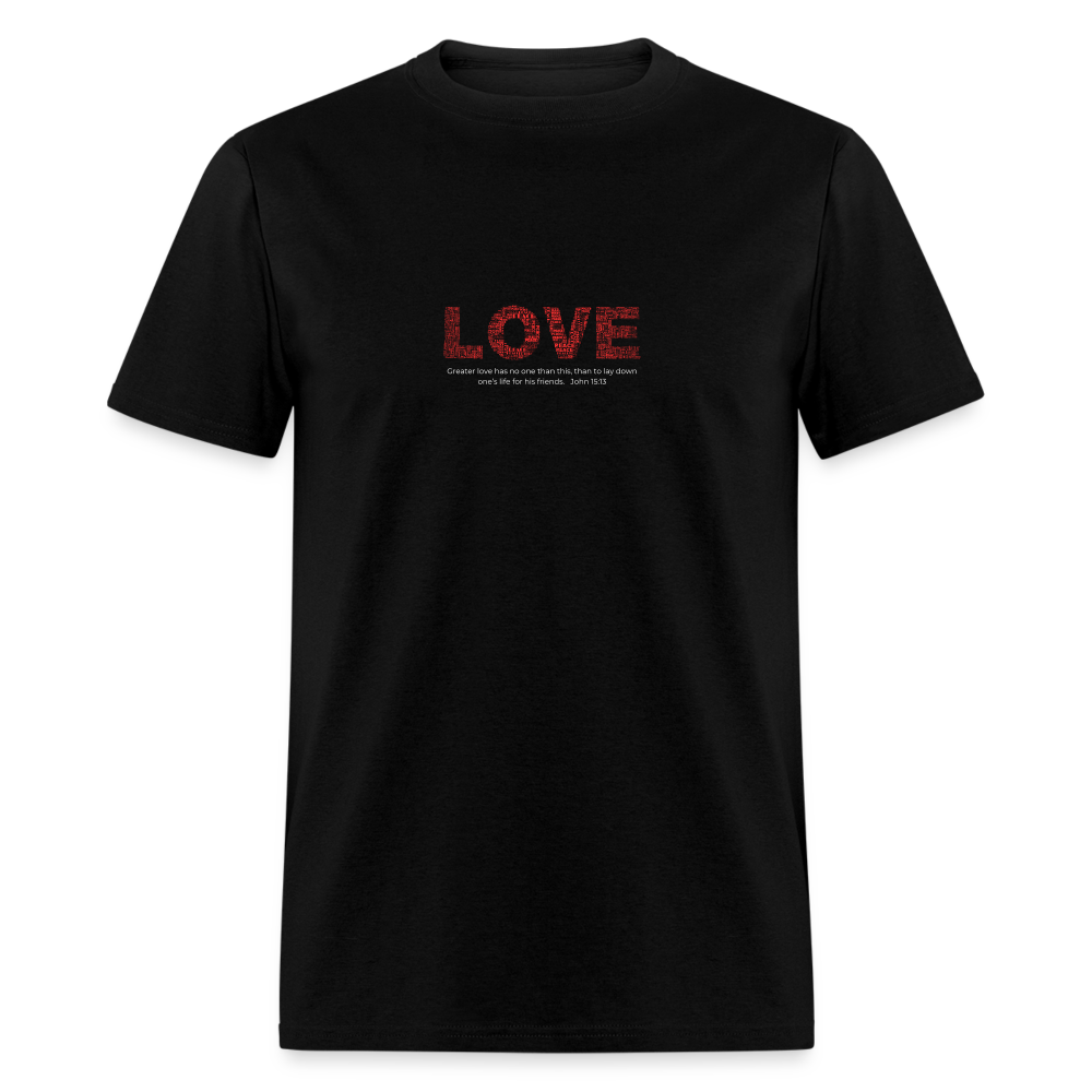 Unisex Classic T-Shirt no greater love than this love shirt - black