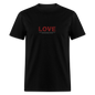 Unisex Classic T-Shirt no greater love than this love shirt - black