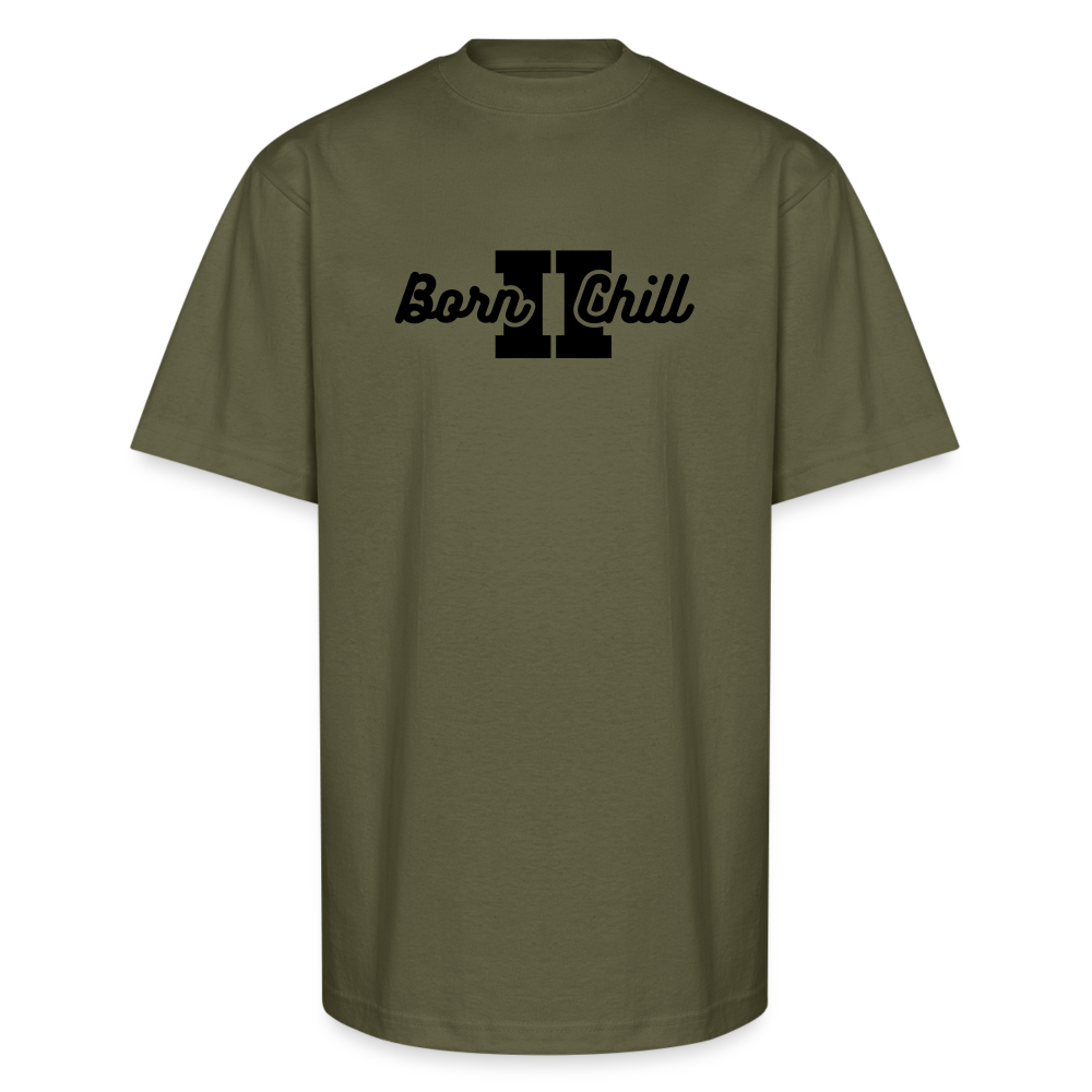 Unisex Oversized Heavyweight T-Shirt custom shirt born to chill - classic olive