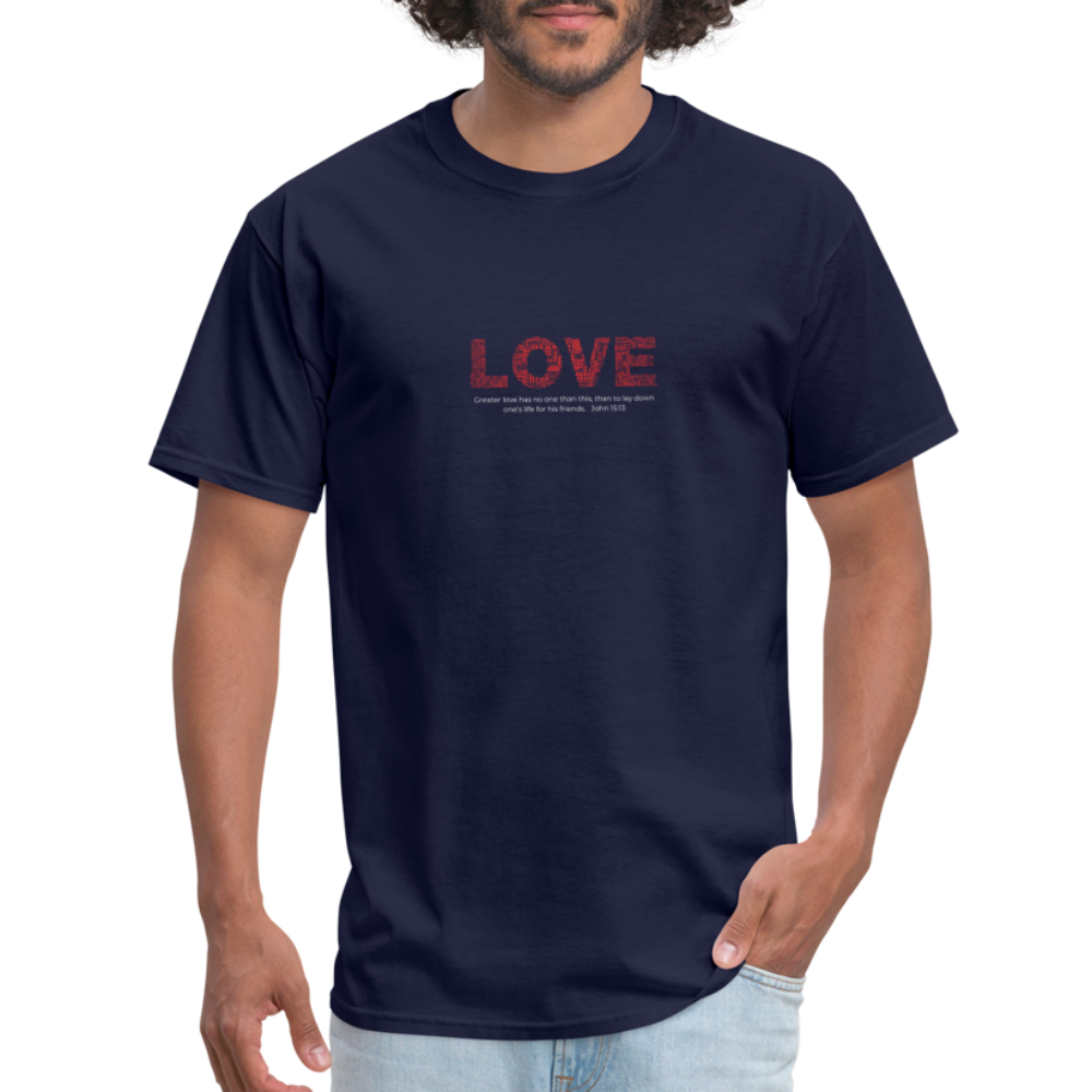 Unisex Classic T-Shirt no greater love than this love shirt - navy