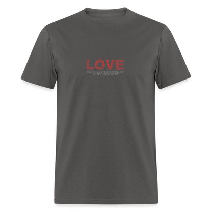 Unisex Classic T-Shirt no greater love than this love shirt - charcoal