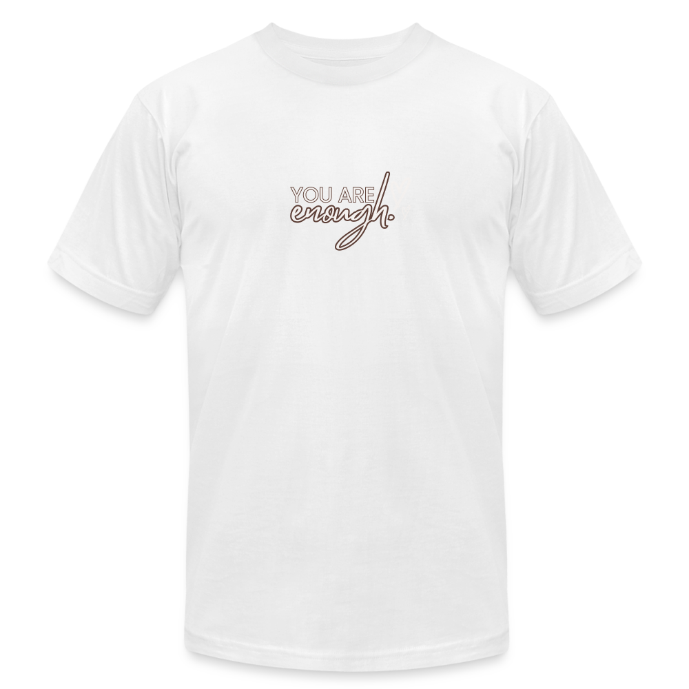 Unisex Womens Jersey T-Shirt by Bella + Canvas you are enough - white