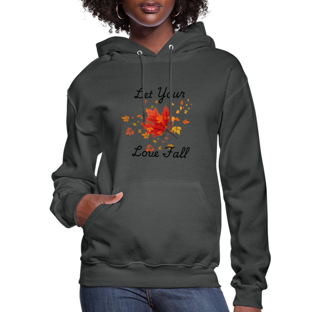 Women's Hoodie womens fall hoddies let your love fall - asphalt