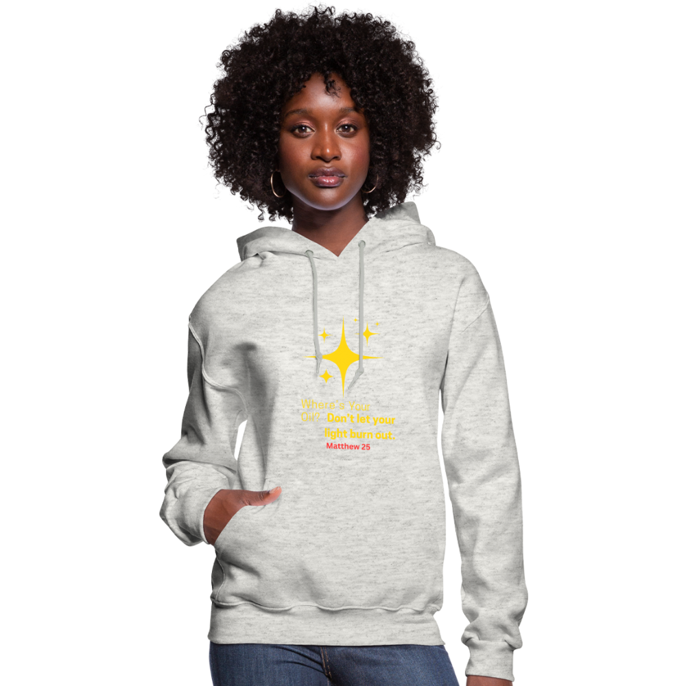 Women's Hoodie wheres your oil - heather oatmeal