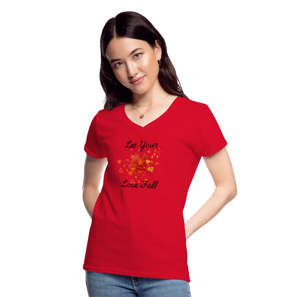 Women's V-Neck T-Shirt let your love fall