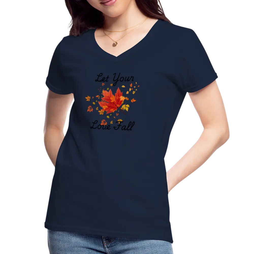 Women's V-Neck T-Shirt let your love fall