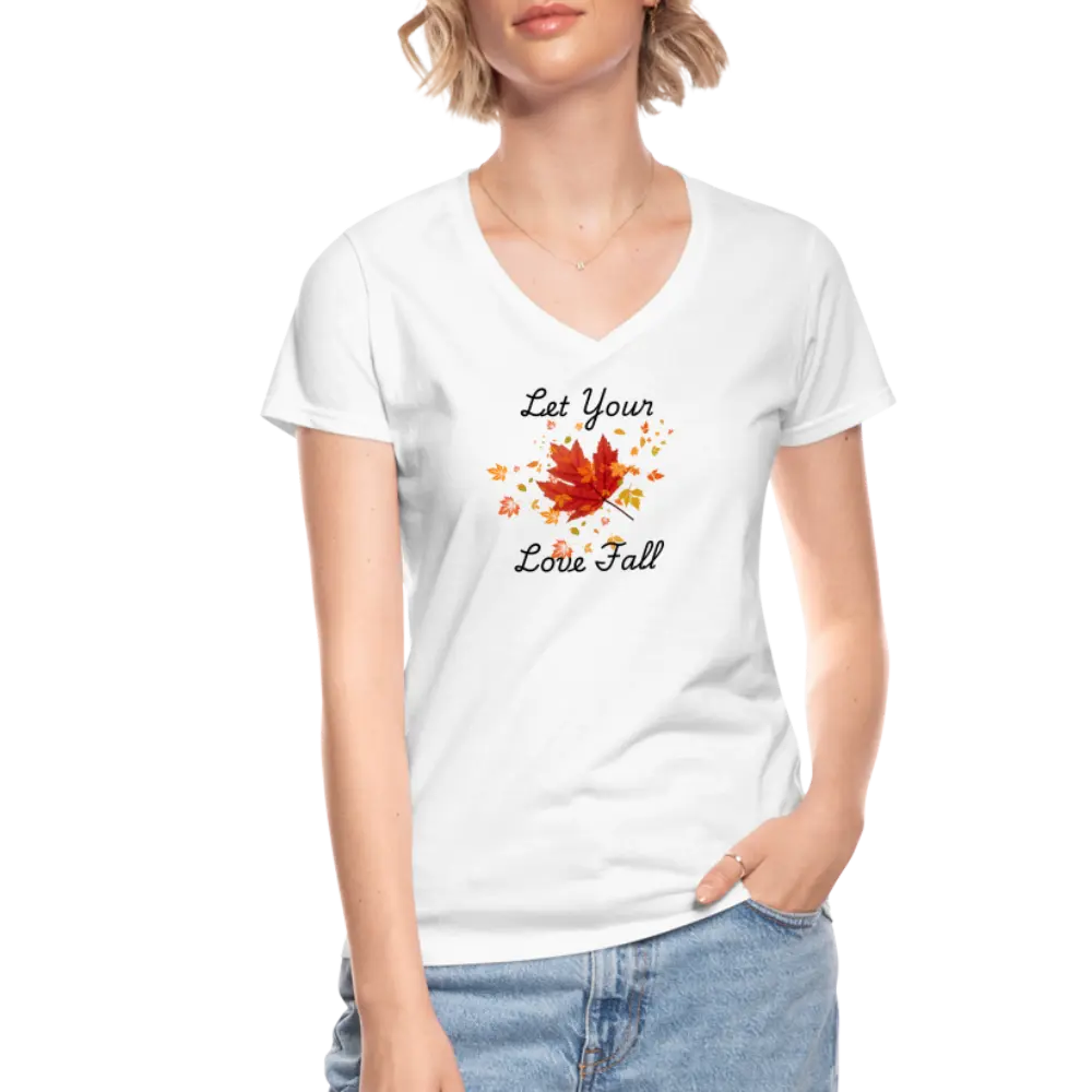 Women's V-Neck T-Shirt let your love fall