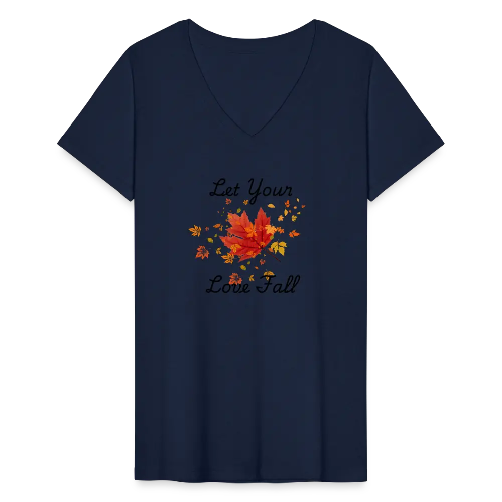 Women's V-Neck T-Shirt let your love fall