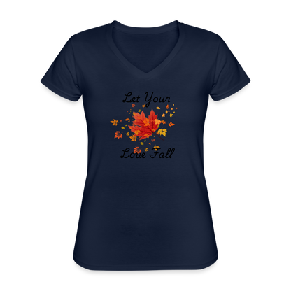 Women's V-Neck T-Shirt let your love fall